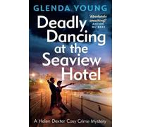 Glenda Young Deadly Dancing at the Seaview Hotel (Tascabile)