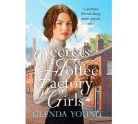 Glenda Young Secrets of the Toffee Factory Girls (Copertina rigida)