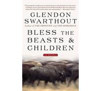 Glendon Swarthout Bless the Beasts & Children (Tascabile)