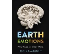 Glenn A. Albrecht Earth Emotions (Tascabile)