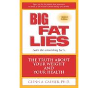 Glenn A. Gaesser Big Fat Lies (Tascabile)