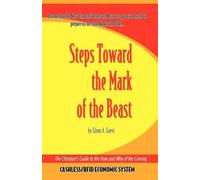 Glenn A. Guest Steps Towards the Mark of the Beast (Tascabile)