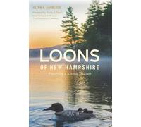 Glenn A. Knoblock Harry Loons of New Hampshire: Preserving a Natural (Tascabile)