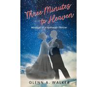 Glenn a Walker Three Minutes to Heaven (Tascabile)