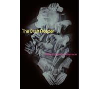 Glenn Adamson The Craft Reader (Copertina rigida)