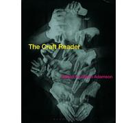 Glenn Adamson The Craft Reader (Tascabile)