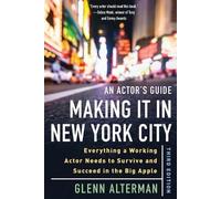 Glenn Alterman An Actor's Guide-Making It in New York City, Third Ed (Tascabile)