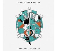 Glenn Astro & Hodini - Turquise Tortoise