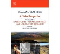 Glenn B. Stracher Coal and Peat Fires: A Global Perspective (Copertina rigida)