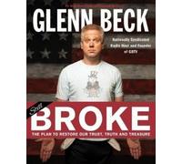 Glenn Beck Kevin Balfe Broke (Tascabile)