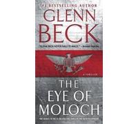 Glenn Beck The Eye of Moloch (Tascabile)