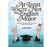 Glenn Boozan At Least You're Not an English Major (Copertina rigida)