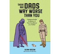 Glenn Boozan There Are Dads Way Worse Than You (Copertina rigida)