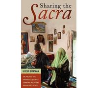 Glenn Bowman Sharing the Sacra (Copertina rigida)