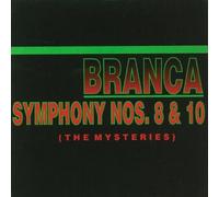 Glenn Branca Branca: Symphony #8 & #10 The Mysteries (CD)