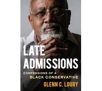 Glenn C. Loury Late Admissions (Copertina rigida)
