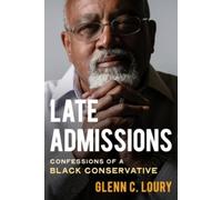 Glenn C. Loury Late Admissions (Tascabile)