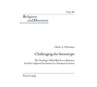 Glenn Chestnutt Challenging the Stereotype (Tascabile) Religions and Discourse