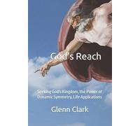Glenn Clark God's Reach (Tascabile)