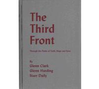 Glenn Clark Starr Daily The Third Front: Through the Paths of Faith, (Tascabile)