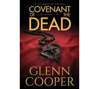 Glenn Cooper Covenant of the Dead (Tascabile)