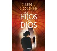 Glenn Cooper Los hijos de Dios / Three Marys (Tascabile) Cal Donovan Thriller