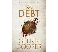 Glenn Cooper The Debt (Tascabile)