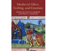 Glenn D. Burger Medieval Affect, Feeling, and Emotion (Tascabile)