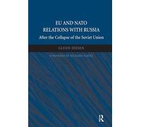 Glenn Diesen EU and NATO Relations with Russia (Tascabile)