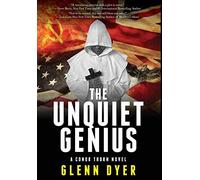 Glenn Dyer The Unquiet Genius (Copertina rigida)