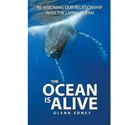 Glenn Edney The Ocean Is Alive (Tascabile)