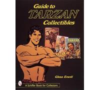 Glenn Erardi Guide to Tarzan Collectibles (Tascabile)