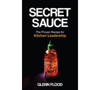 Glenn Flood Secret Sauce (Tascabile)