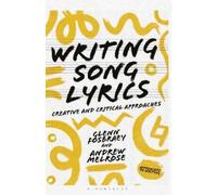 Glenn Fosbraey Andrew Melrose Writing Song Lyrics (Tascabile)