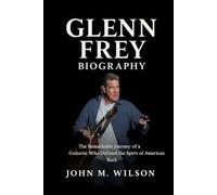 Glenn Frey Biography: The Remarkable Journey of a Guitarist Who Defined the Spirit of American Rock