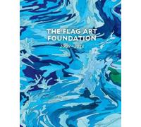 Glenn Furhman The FLAG Art Foundation (Copertina rigida)