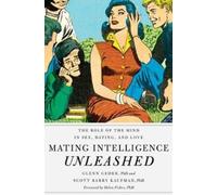 Glenn Geher Scott Barry Kaufman Helen Mating Intelligence Un (Copertina rigida)