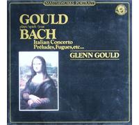 Glenn Gould - Italian Concerto BWV 971, Preludes, Fugues, etc... Glenn Gould. Masterworks Stereo [Vinyl] Bach, Johann Sebastian and Glenn Gould