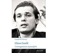 Glenn Gould. L'immaginazione al pianoforte - 2025 - LIM