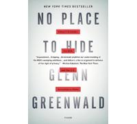 Glenn Greenwald No Place to Hide (Tascabile)
