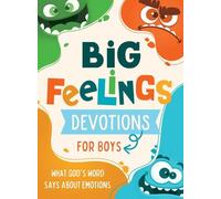 Glenn Hascall Big Feelings Devotions for Boys: What God's Word Says (Tascabile)