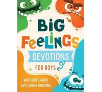 Glenn Hascall Big Feelings Devotions for Boys: What God's Word Says (Tascabile)