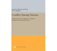 Glenn Herald Snyder Paul Diesing Conflict Among Nations (Copertina rigida)