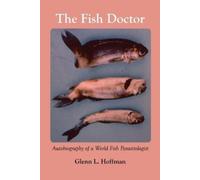 Glenn Hoffman The Fish Doctor (Tascabile)