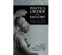 Glenn Hughes Politics, Order and History (Copertina rigida)