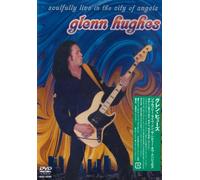 Glenn Hughes - Soulfully Live in the City of