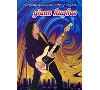Glenn Hughes - Soulfully live in the City of Ang