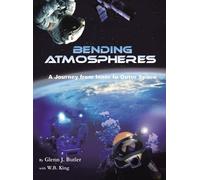 Glenn J Butler W B King Bending Atmospheres (Copertina rigida)