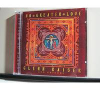 Glenn Kaiser And Friends - No Greater Love (UK Import)
