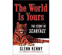 Glenn Kenny The World Is Yours (Copertina rigida)